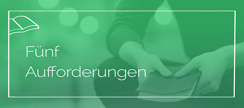 Fünf Aufforderungen