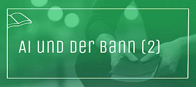 Ai und der Bann (2)