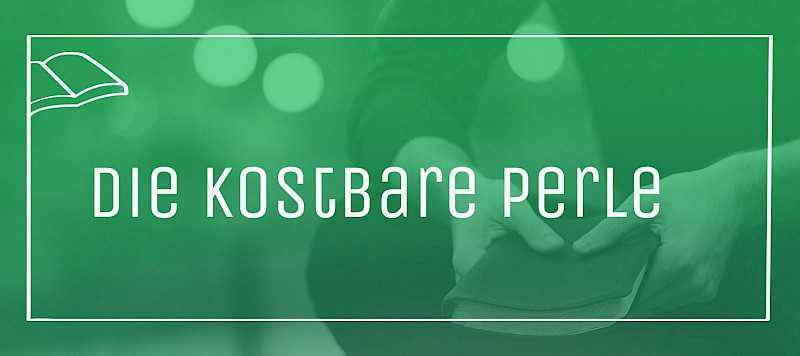 Die kostbare Perle