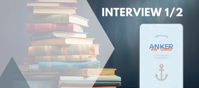 Interview Anker der Seele Teil 1