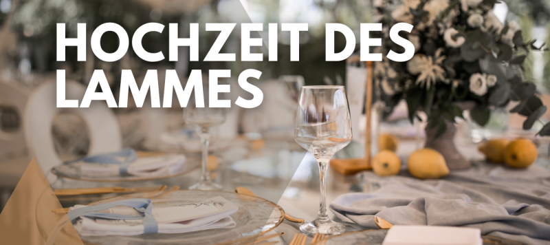 Die Hochzeit des Lammes