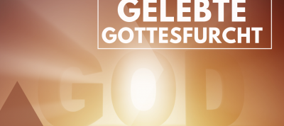 Die ersten Christen (4): gelebte Gottesfurcht