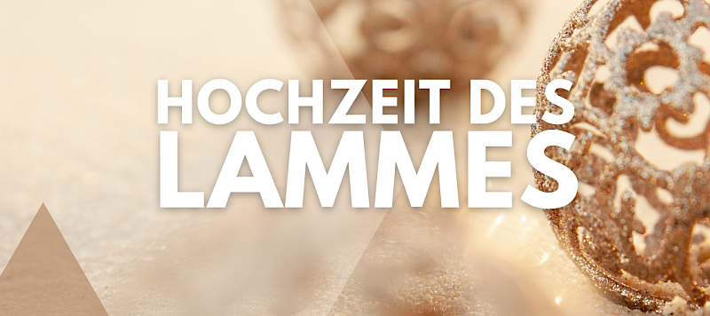 Hochzeit des Lammes